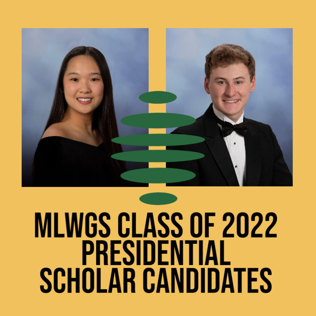 Congratulations to MW's two Presidential Scholar Candidates from the