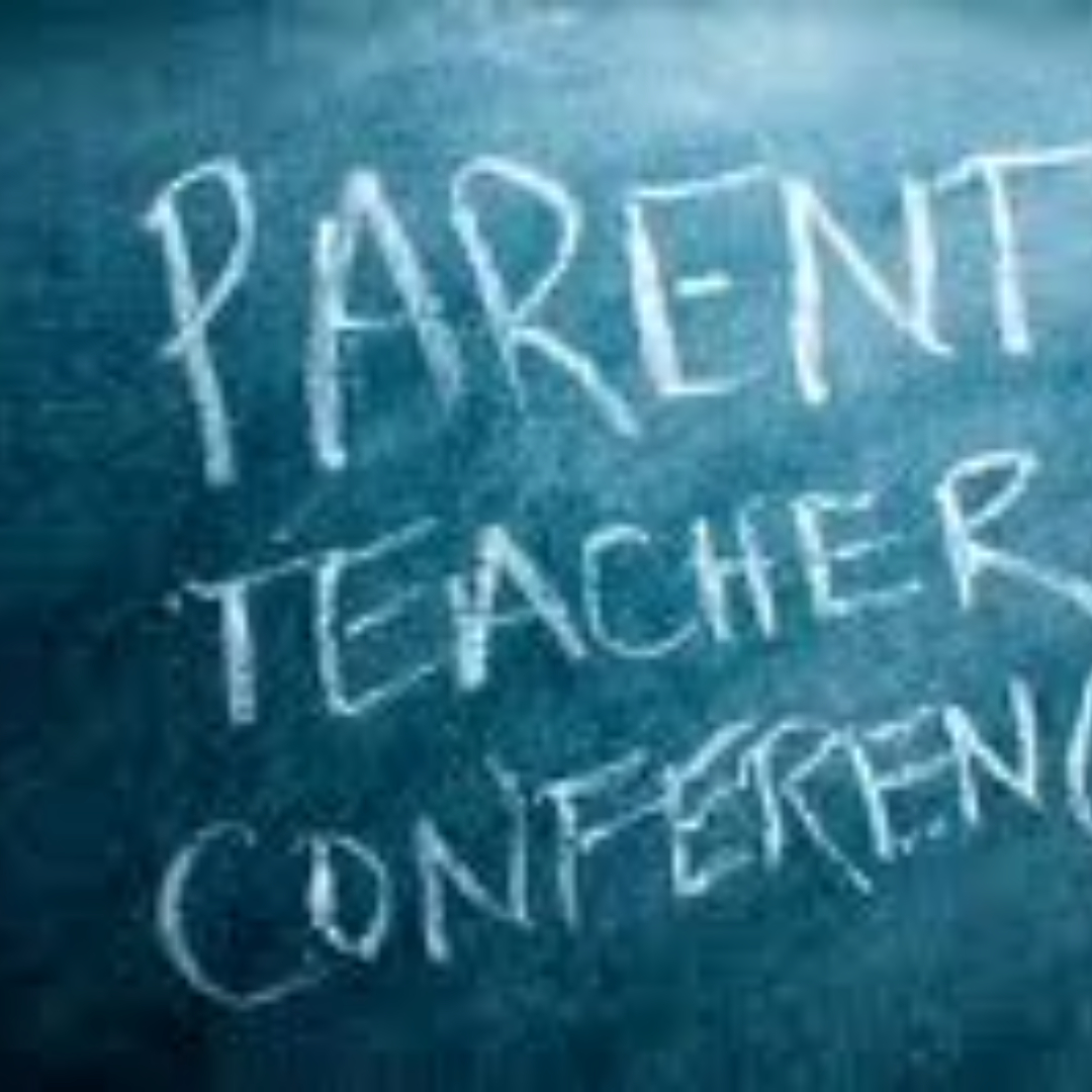 Parent-Teacher Conferences are coming