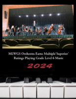 MLWGS Orchestra Earns Multiple Superior Ratings Playing Level 6 Music