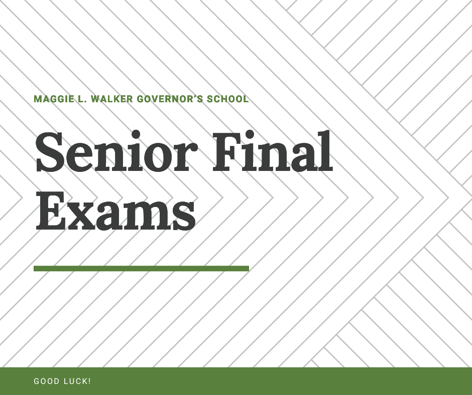 Senior Exams: May 18-May 22