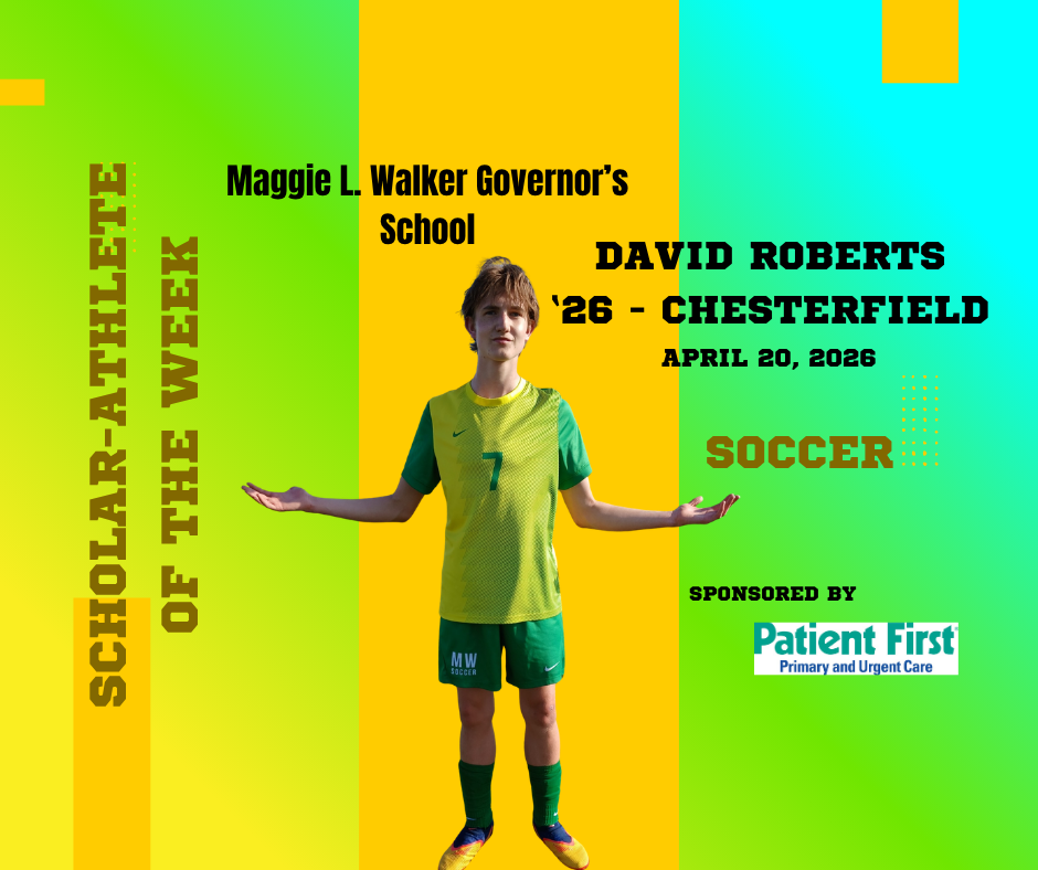 MLWGS Scholar-Athlete of the Week, April 20, 2026-David Roberts, Chesterfield