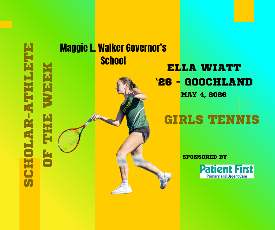 MLWGS Scholar-Athlete of the Week, May 4, 2026-Ella Wiatt, Goochland