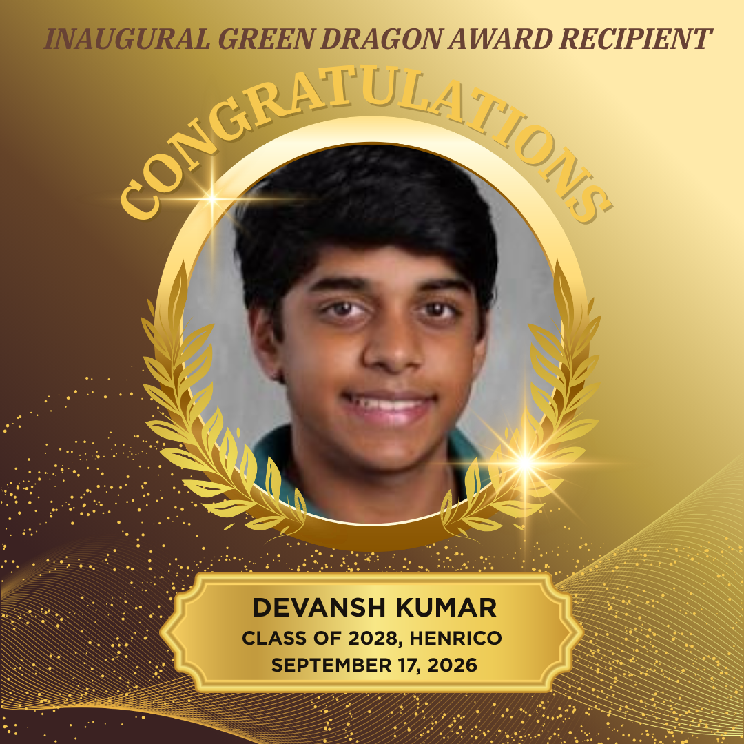 Green Dragon Award Recipient #1 – Devansh Kumar