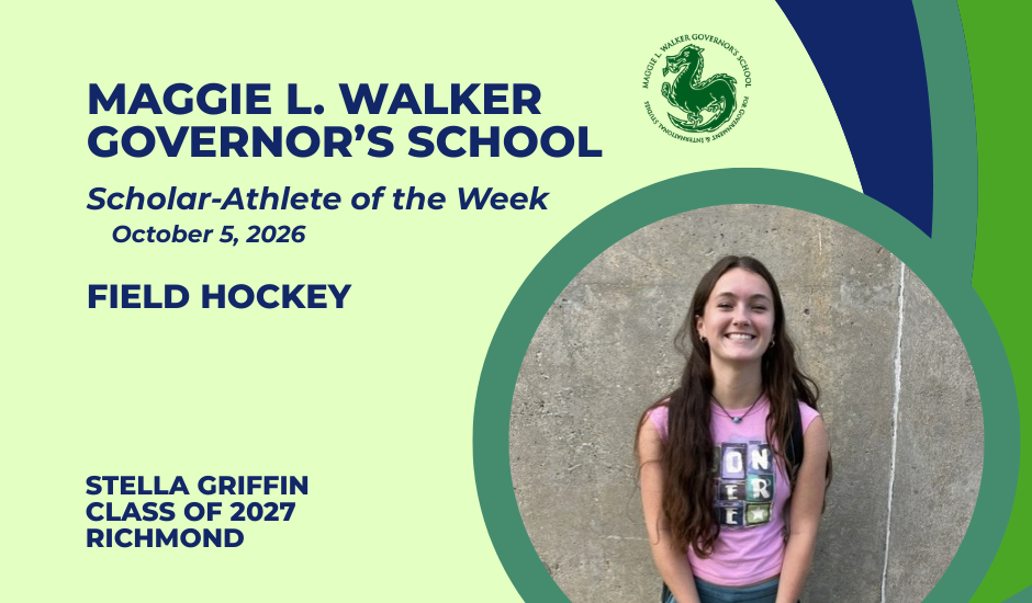 MLWGS Scholar-Athlete of the Week, October 5, 2026-Stella Griffin, Richmond -Field Hockey